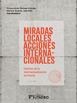 cover image of Miradas locales, acciones internacionales